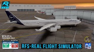 RFS - Real Flight Simulator - Frankfurt to Hong Kong||Full Flight|| A340-600||Lufthansa||FHD