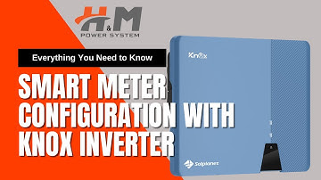 Configuration of Smart Energy Meter with  Knox On Grid Inverter