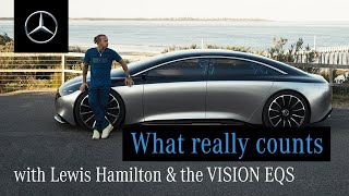 Lewis Hamilton and the Mercedes Benz Vision EQS  What really counts