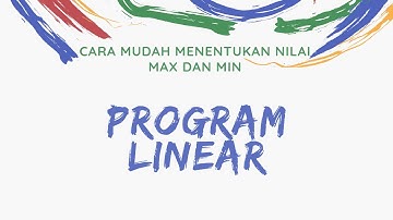 PROGRAM LINEAR || Cara mudah Menentukan nilai maksimum dan Minimum pada Grafik himpunan penyelesaian