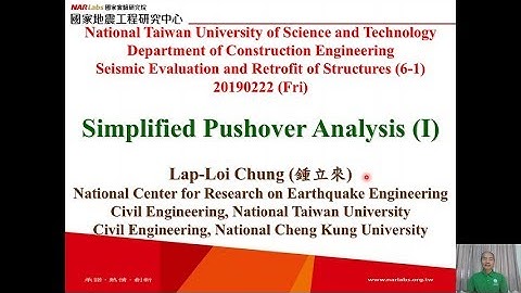 1072-NTUST-SER-6-1 Simplified Pushover Analysis (I) Lap-Loi Chung 0222