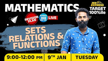 #JeeExpress -Target 100 Percentile | Mathematics | Sets, Relations & Functions  | Live