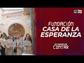 #EsTiempoDeContar La historia de la Casa de la Esperanza - Teleamiga