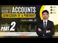 Admission of a Partner | Part 2 - Ratios | Class 12 Accounts | CA Pradeep Assiwal
