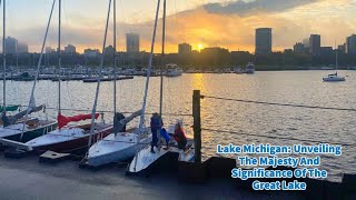 Lake Michigan: Unveiling The Majesty And Significance Of The Great Lake by A Bus On a Dusty Road 13 views 6 months ago 6 minutes, 27 seconds