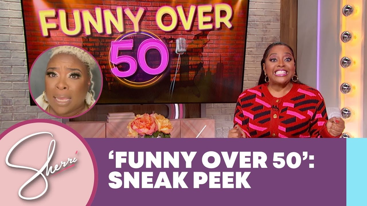 Sherri’s Funny Over 50 | Sherri Shepherd