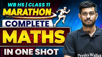 WB HS Class 11 Maths Marathon in One Shot | WBCHSE Class 11 গণিত Complete Syllabus Revision 🔥