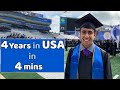 My 4 Years in College in 4 mins! INDIA to AMERICA!