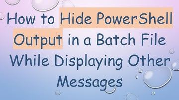 How to Hide PowerShell Output in a Batch File While Displaying Other Messages