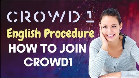 CROWD1 How to Join - English