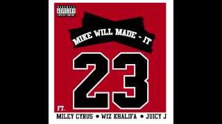 mike will made it 23 ft miley cyrus wiz khalifa juicy j lyrics in desc