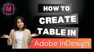How to add table in Adobe InDesign | Table formatting in Adobe