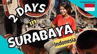 Things to Do & Eat in SURABAYA, INDONESIA  Itinerary & Travel Guide