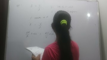 the resistance R=V/I where v= 100+5volts and i=10+0.2 amper .what is percentage error in R