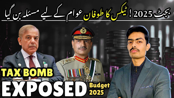 Pakistan's Budget 2025 Exposed | Shocking Truth revealed | Full Breakdown & Govt Lies.