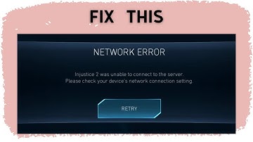 How to Fix “Network error” in Injustice 2