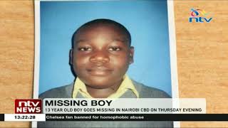 13-year-old boy goes missing in Nairobi CBD on 3rd/1/2019 13-year-old boy goes missing in Nairobi CBD on 3rd/1/2019