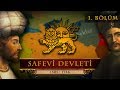 Safevi Devleti #1 - Şah İsmail / Şah Abbas