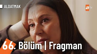 Aldatmak 66. Bölüm Fragman | "Senin Baban Sezai"