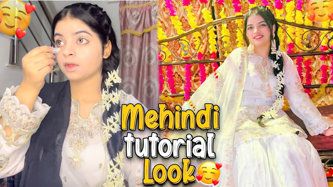 Cousin Mehindi Tutorial Look 🥰| Cousin Ki Mehindi 😘| Rida’s Family ...