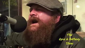 Homeless Mustard "Creep" GREATEST Cover EVER | Opie and Anthony