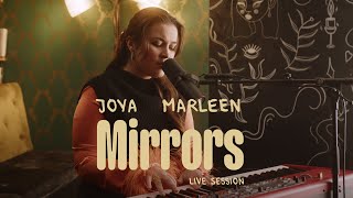 Joya Marleen - Mirrors (Live Session)