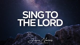 [ 4 Hours ] Sing To The Lord All The Earth // Prophetic Instrumental Worship // Soaking Worship