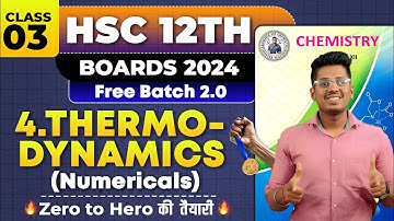 4. CHEMICAL THERMODYNAMICS Class 12th Chemistry Class 03 H.S.C Board  By Abhishek Sir Chemistry #asc