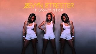 Sevyn Streeter - It Won't Stop