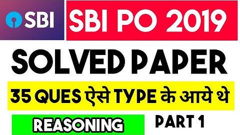 SBI PO 2019 Solved Paper Reasoning 35 Questions Part 1