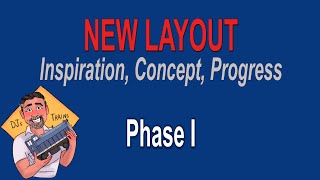 NEW MODEL RAILROAD LAYOUT (inspiration, concept, progress)