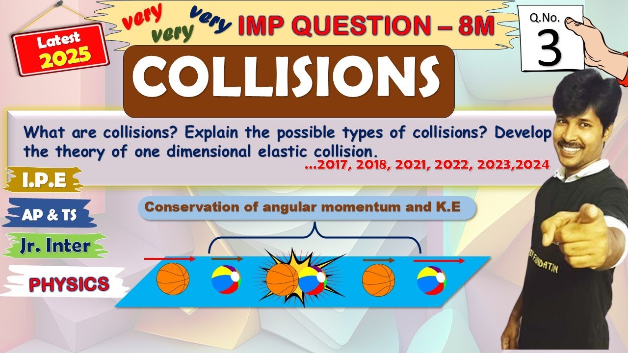 03 - 8marks -  jr Inter - Physics 8M qtn - Collisions