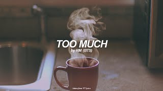 Too Much (English) Lyrics | RM