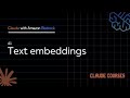 41. Text embeddings - Claude with Amazon Bedrock - Claude course
