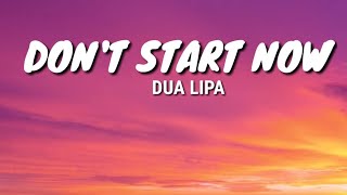 Dua Lipa- Don't Start Now (Lyrics)