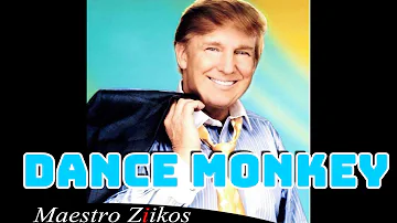 TONES AND I - DANCE MONKEY (Donald Trump Cover)