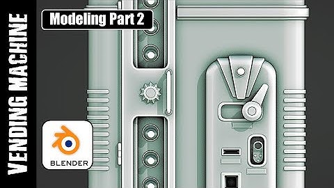 BLENDER: VENDING MACHINE (MODELING 2)