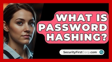 What Is Password Hashing? - SecurityFirstCorp.com