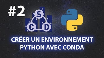 Comment créer un environnement Python avec Conda? #2