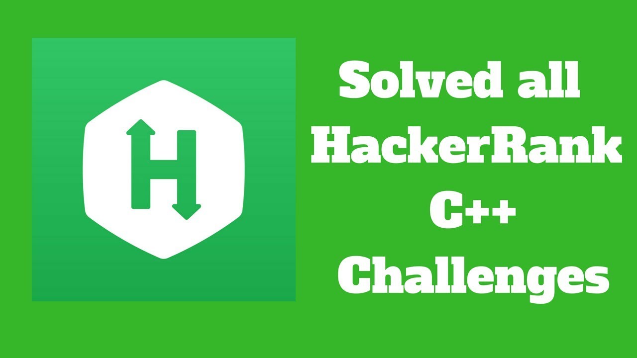 C++ CODING CHALLENGE: HACKERRANK PART 1 - YouTube