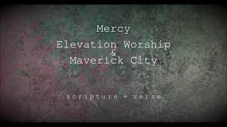 Mercy   Elevation Worship & Maverick City [scripture + verse] lyrics video