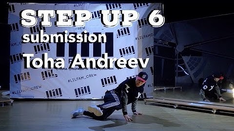 Toha Andreev STEP UP 6 submission