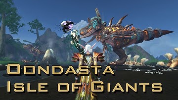 Oondasta - Isle of Giants - WoW Patch 5.2 World Boss w/ Jenny