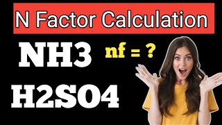 N - Factor Calculation || How to Calculate Valency Factor || How to find n factor #neet #chemistry