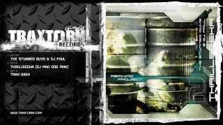 The Stunned Guys & DJ Paul - Thrillseeka (DJ Mad Dog rmx) (Traxtorm Records - TRAX 0054)