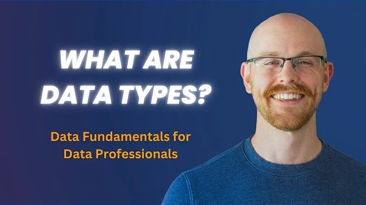 What are Data Types? | Data Fundamentals for Beginners