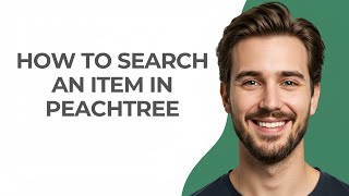 How to Search an Item In Peachtree - GUIDE!