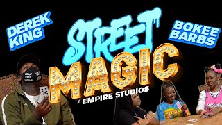 STREET MAGIC | Episode 5 | Derek King & Bokee Barbs