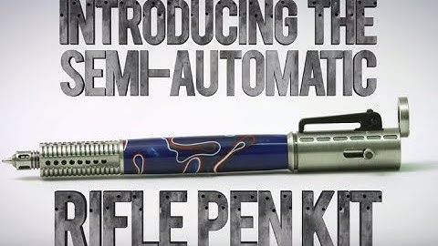 Semi Automatic Rifle Pen Kit at Penn State Industries