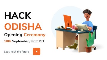 Opening Ceremony of HackOdisha